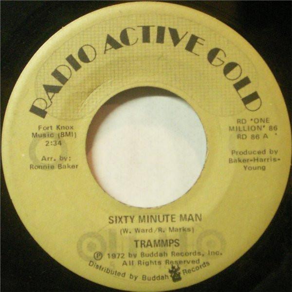 The Trammps - Sixty Minute Man / Zing Went The Strings Of My Heart