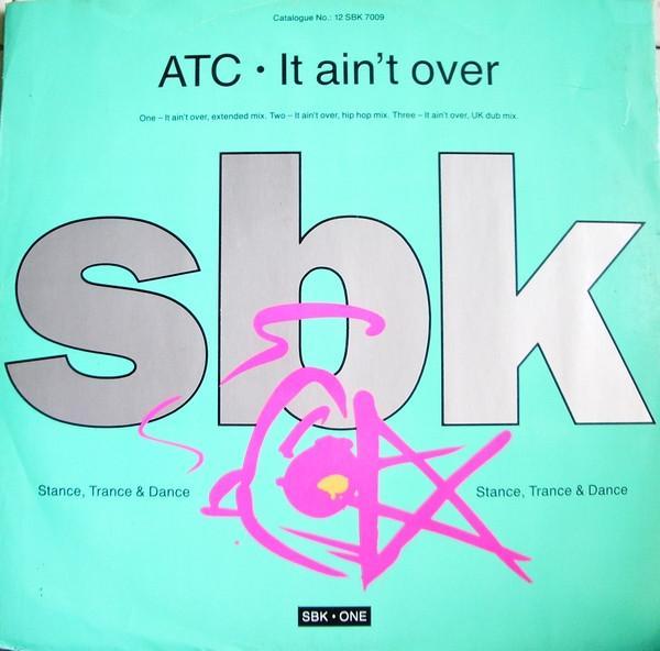 A.T.C.  - It Ain't Over