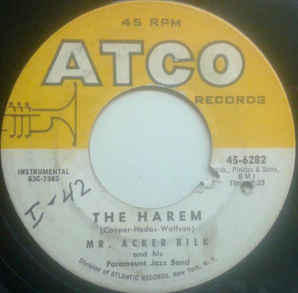 Acker Bilk And His Paramount Jazz Band - The Harem / Train Song