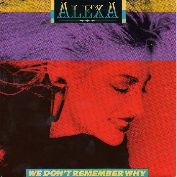 Alexa  - We Don't Remember Why