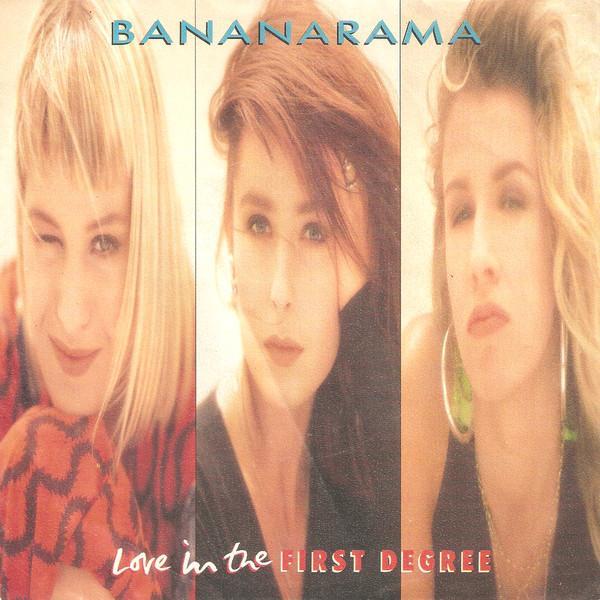 Bananarama - Love In The First Degree