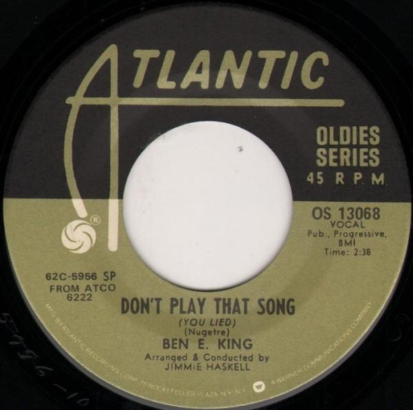 Ben E. King - Spanish Harlem / Don't Play That Song (You Lied)