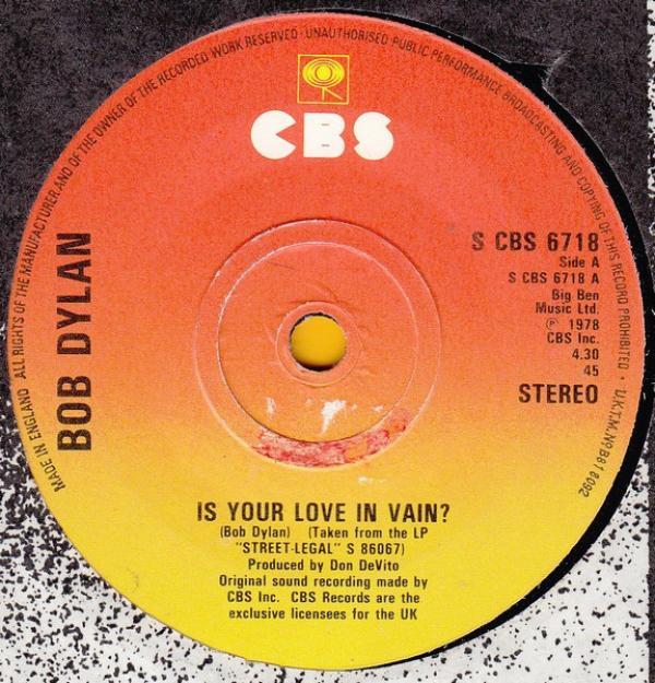 Bob Dylan - Is Your Love In Vain?