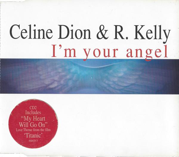 Céline Dion, R. Kelly - I'm Your Angel