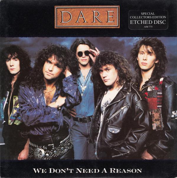 Dare  - We Don't Need A Reason