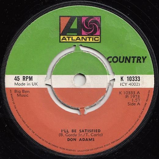 Don Adams  - I'll Be Satisfied / All For The Love Of A Girl