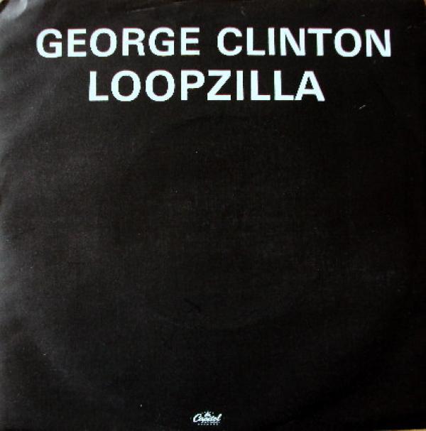 George Clinton - Loopzilla