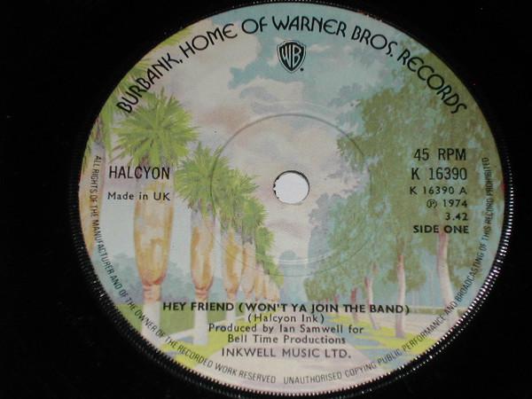 Halcyon  - Hey Friend (Won't Ya Join The Band)