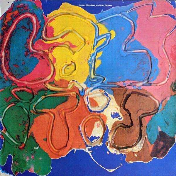 Happy Mondays, Karl Denver - Lazyitis / Mad Cyril