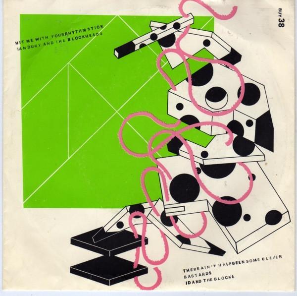 Ian Dury And The Blockheads - Hit Me With Your Rhythm Stick