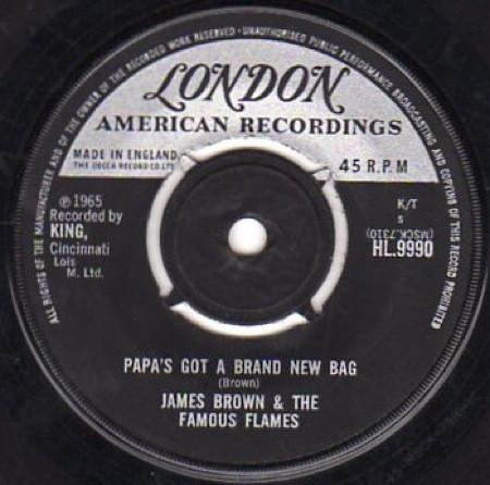 James Brown & The Famous Flames - Papa's Got A Brand New Bag