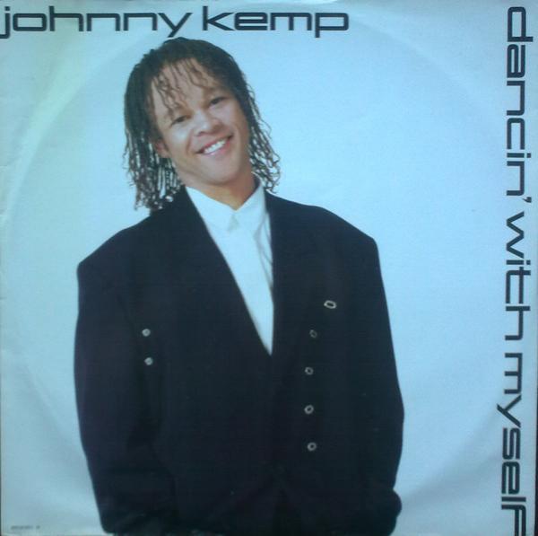 Johnny Kemp - Dancin' With Myself