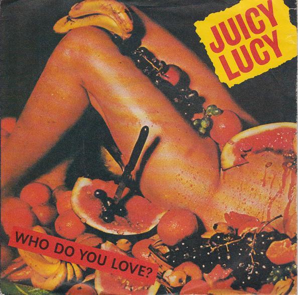 Juicy Lucy - Who Do You Love?