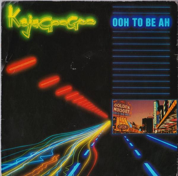 Kajagoogoo - Ooh To Be Ah