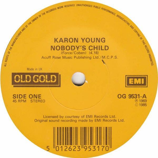 Karen Young , White Plains - Nobody's Child / When You Are A King