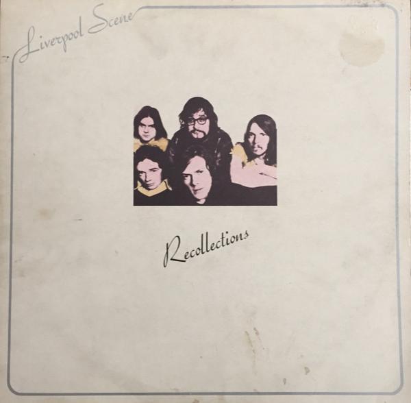 Liverpool Scene - Recollections