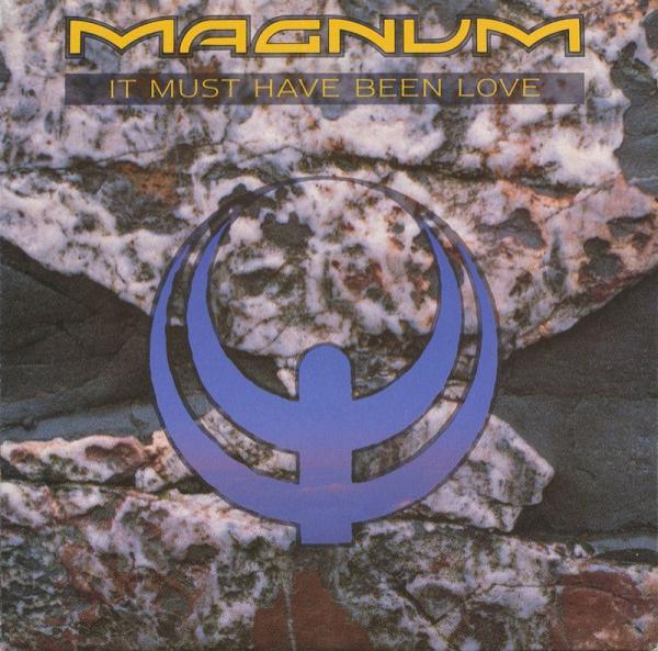 Magnum  - It Must Have Been Love