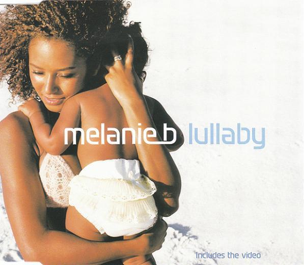 Melanie B - Lullaby