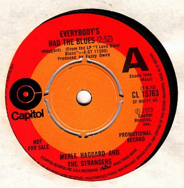 Merle Haggard, The Strangers  - Everybody´s Had The Blues / Carolyn