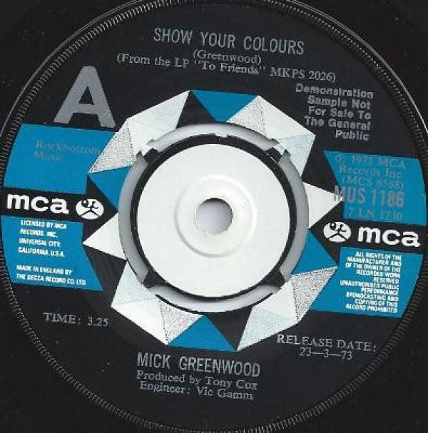 Mick Greenwood  - Show Your Colours
