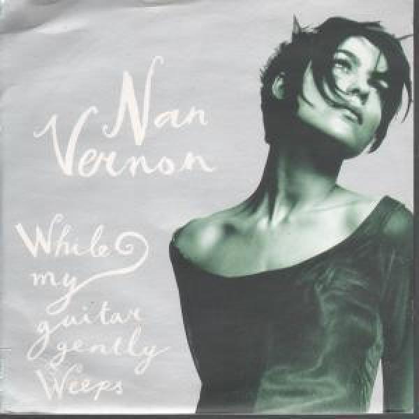 Nan Vernon - While My Guitar Gently Weeps