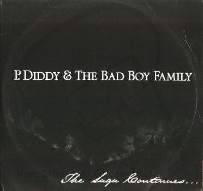 P. Diddy, The Bad Boy Family - The Saga Continues...