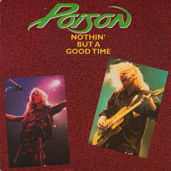 Poison  - Nothin' But A Good Time
