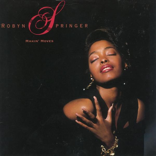 Robyn Springer - Makin' Moves
