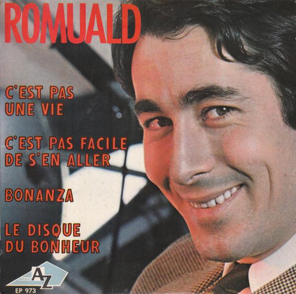Romuald  - C'est Pas Une Vie