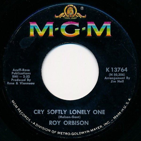 Roy Orbison - Cry Softly Lonely One / Pistolero