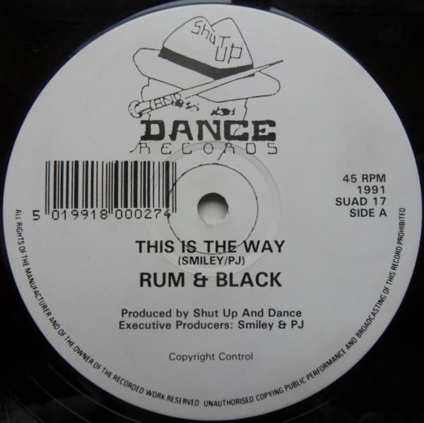 Rum & Black - This Is The Way / Tablet Man