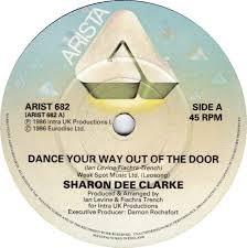 Sharon Dee Clarke - Dance Your Way Out Of The Door