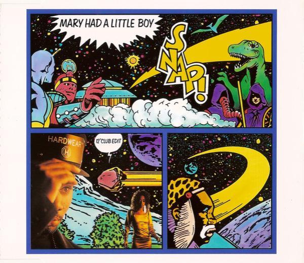 Snap! - Mary Had A Little Boy