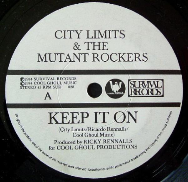 The City Limits Crew, The Mutant Rockers - Keep It On