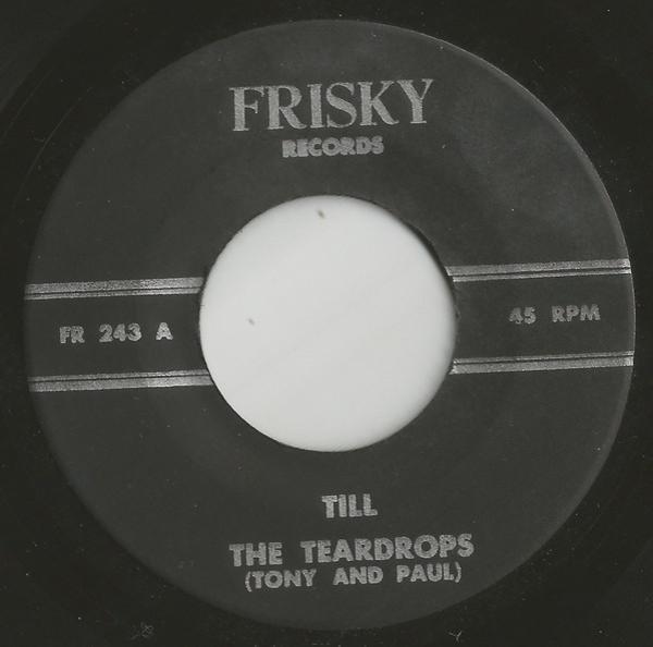 The Teardrops  - Till / Love Is A Many Splendored Thing