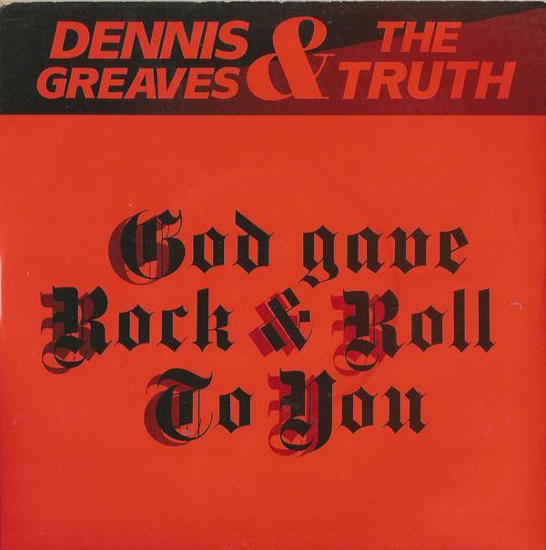 The Truth (6) - God Gave Rock & Roll To You