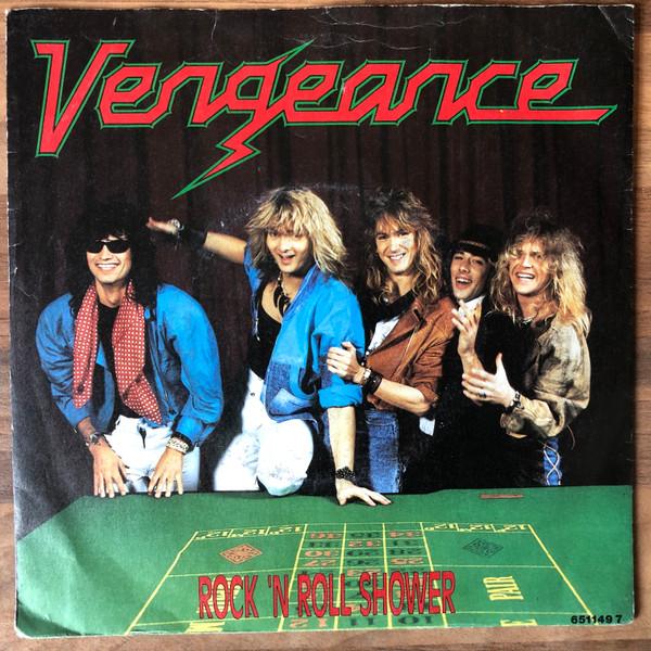 Vengeance  - Rock 'n Roll Shower