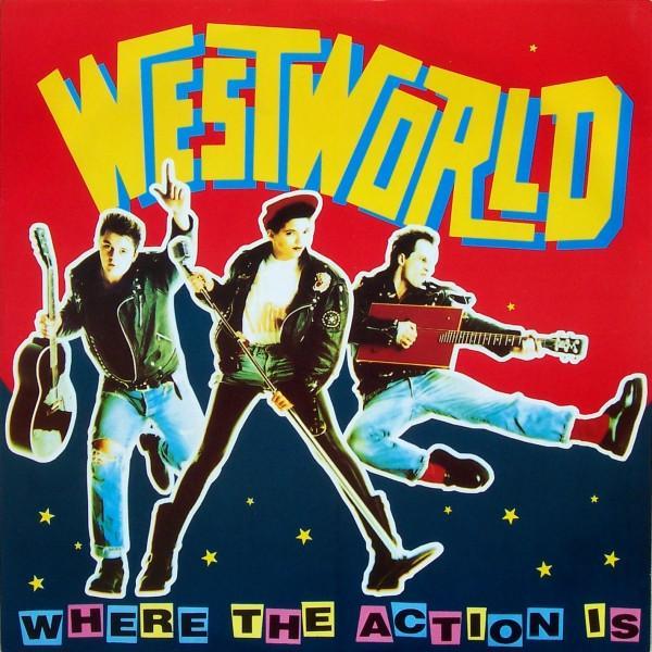 Westworld  - Where The Action Is